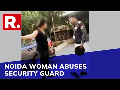 Shocking: Noida Woman Hurls Abuses At Guard For Opening Gate Late; Society Secretary Gives Details
