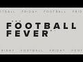 Friday football fever show september 9 2022