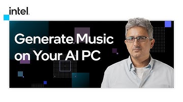Generate Music on Your AI PC  | Intel Software
