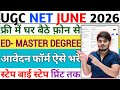 UGC NET June 2026 Form Fill Up‼️How To Fill UGC NET June 2026 Application Form‼️Notification