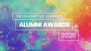2025 University of Liverpool Alumni Awards Ceremony