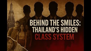 Thailand's Hidden Class System