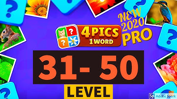 4 Pics 1 Word Pro level 31 - 50 New Game 2020 walkthrough gameplay Android iOS