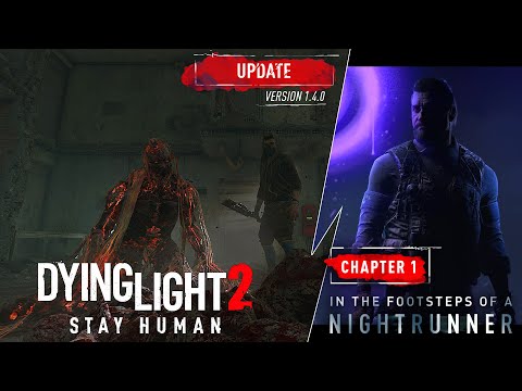 ЗАДАНИЯ АГЕНТА + Event в Dying Light 2: Stay Human | Советы по прохождению DLC - ПАТЧ 1.4.0