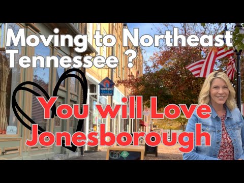 Moving to Northeast Tennessee? You will Love Jonesborough/Tour Historic Jonesborough
