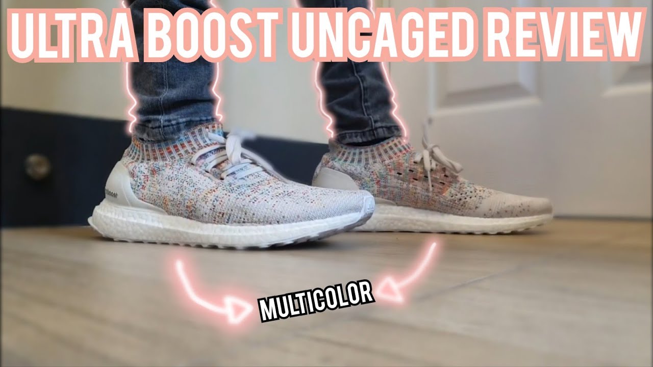 Ultra Boost Uncaged Multicolor Review!! -