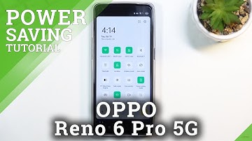 How to Enable Power Saving Mode in OPPO Reno 6 5G – Find Way to Save Battery