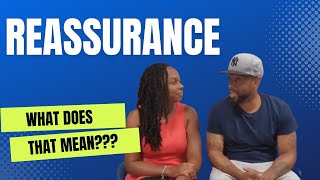 What is Reassurance in a relationship