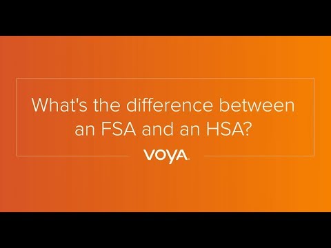 What's the difference between an FSA and an HSA?