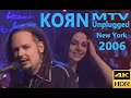 Korn MTV Unplugged New York 2006 DVB Sound 4K HDR 60fps mp3