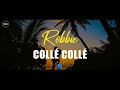 Coll coll  lyrics by dago lyrics  robbie