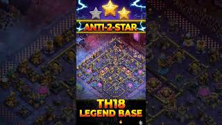 TOP NEW ANTI 2 STAR TH18 LEGEND+ WAR BASES LINK #th18warbase #legendleague #coc #shorts