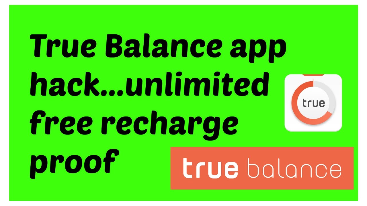 true balance app hack unlimited recharge
