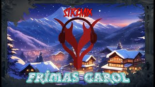 "Frimas Carol - Remix" - FanSong Ruby's Flame, The Queen's Treasure - STRemix