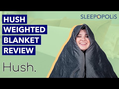 Hush Classic Weighted Blanket Review - Most Calming Weighted Blanket of 2021?!