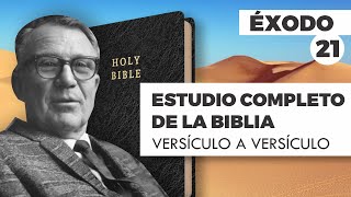 ESTUDIO COMPLETO DE LA BIBLIA - ÉXODO 21 EPISODIO