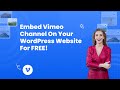 How to embed the Vimeo Channel on your WordPress website? #beginners #vimeo #embed #free