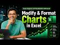 Modify &amp; Format Charts in Excel | Professional Chart Customization Tutorial