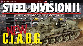 FIRST LOOK at Czechoslovaks! C.I.A.B.G. Steel Division 2 Battlegroup Preview (Siege of Dunkirk DLC)