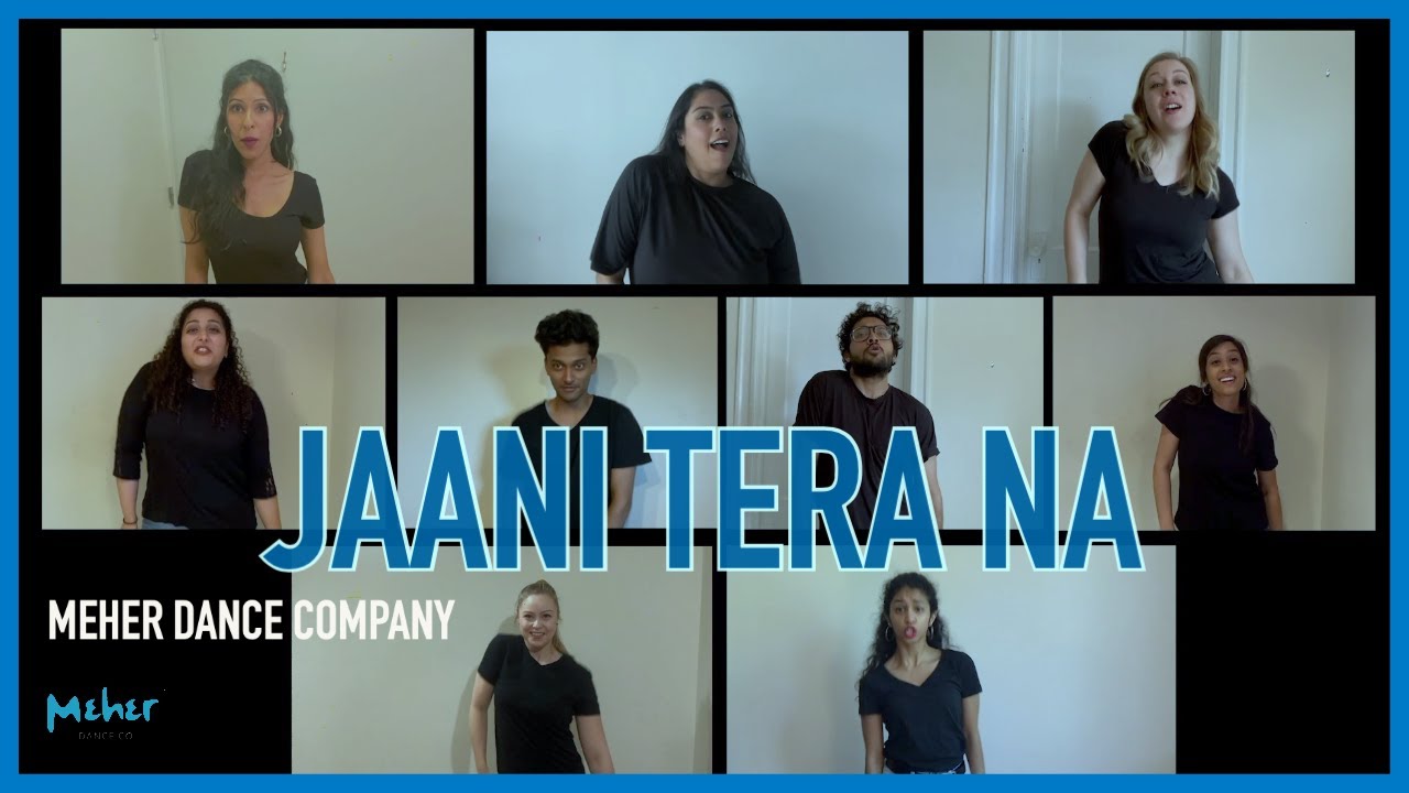 Jaani Tera Naa | Meher Dance |Chicago |India |Worldwide | Bollywood Dance |Quarantine Video |Virtual