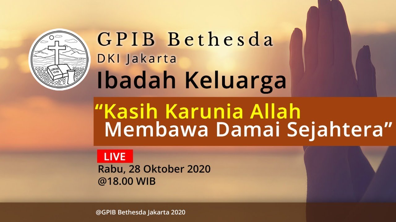 Ibadah Keluarga GPIB Bethesda (28 Oktober 2020)