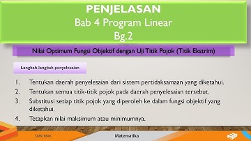 Bab 4 Program Linear Bg.2 (Nilai Optimum Fungsi Objektif dengan Uji Titik Pojok (Titik Extrim))