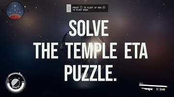 STARFIELD How to solve the Temple ETA puzzle.