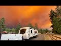 Escaping The Oregon Wildfires! Fire within 100' of my house!!!