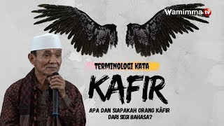 Ini Penjelasan Buya Syakur Soal Makna Kāfir ! Apa dan Siapakah orang Kāfir dari Segi Bahasa?