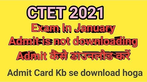#ctet2021Exam January Admit Card kaise download kare Problem according admit Card Registration No