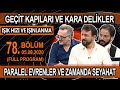 PARALEL EVREN-IŞINLANMA-ZAMANDA SEYAHAT - MURAT ZURNACI I SERHAT AHMET TAN I OLGUN AYDOĞU-05.08.2020