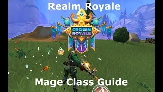*Outdated* Realm Royale Beta! Mage Class Guide
