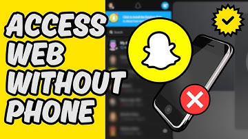 [Easy Guide] Access Snapchat Web Without Phone