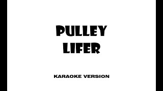 Pulley - Lifer (Karaoke version)