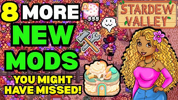 8 Incredible Stardew Valley 1.6 Mods That Just Came Out