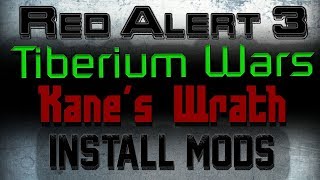 How to install mods on Red Alert 3, Kane's Wrath and Tiberium Wars for Steam