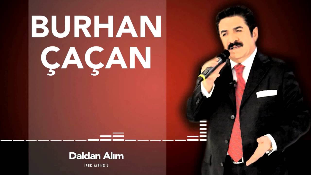 Burhan Çaçan -  Daldan Alım  [ İpek Mendil © 1986 ]