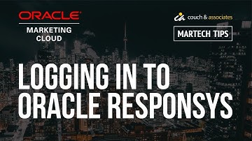 How to Log in to Oracle Responsys: C&A MarTech Tips