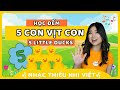  hc m 5 con vt  five little ducks in vietnamese learning song for toddlers nursery rhyme