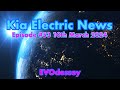 Kia electric news 53 10th march 2024