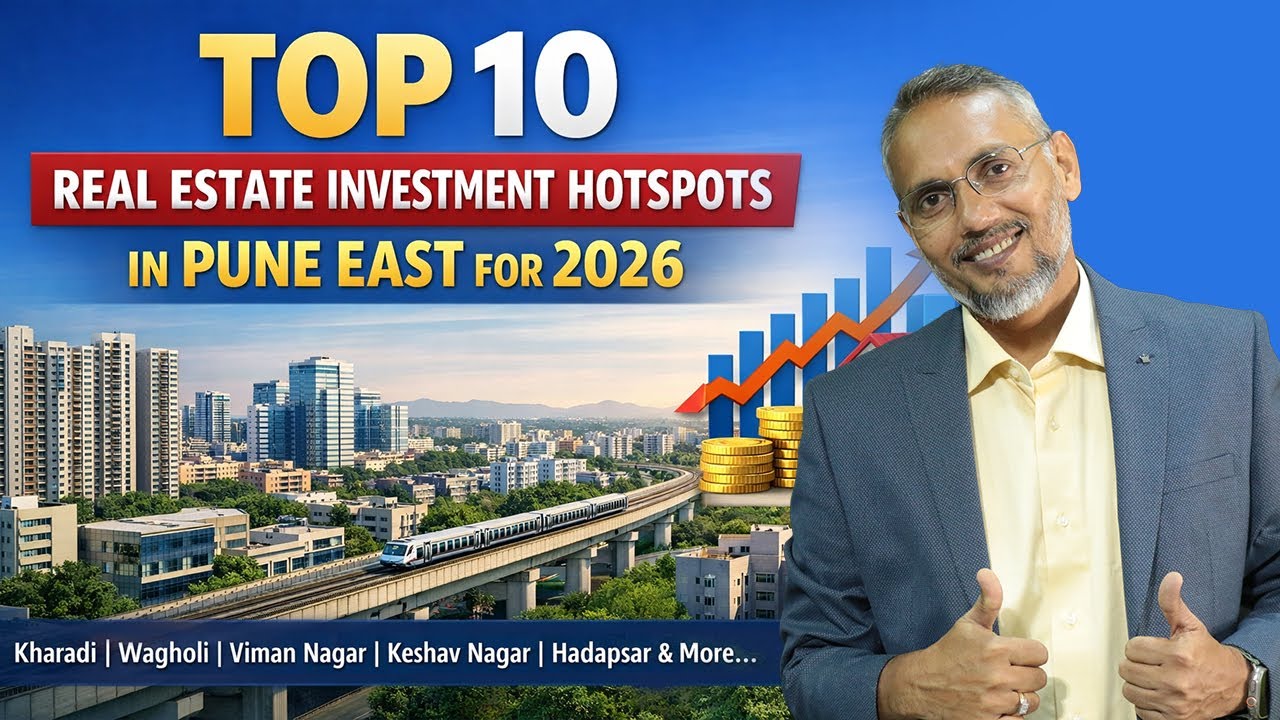 Top 10 Real Estate Investment Hotspots in Pune East for 2026 🚀 