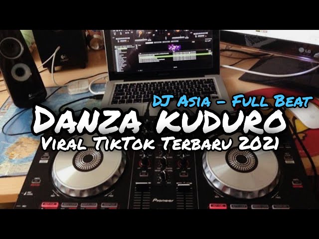 DJ DANZA KUDURO FULL BEAT + BASS VIRAL TIKTOK TERBARU 2021 - DJ ASIA REMIX class=