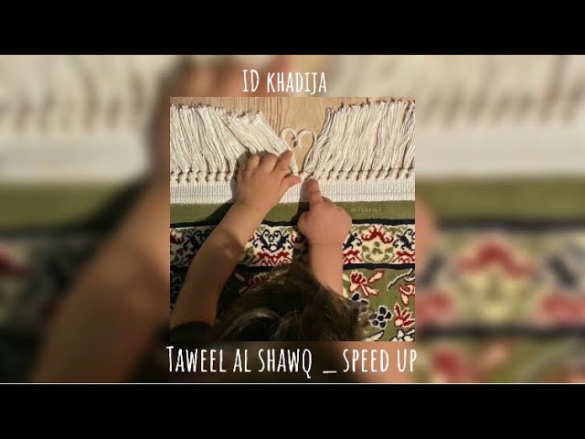 Taweel al shawq _vocals only {speed up} class=