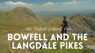 Lake District Walks | Bowfell and The Langdales Pikes