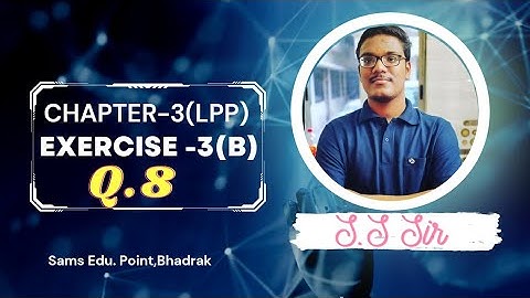 LPP in Odia // Exercise-3(b) Q.8//Graphical solution of LPP (‎@SSsirbdk  )
