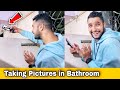 Taking pictures in bathroom prank  prakash peswani prank 