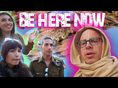 How To BE HERE NOW ?