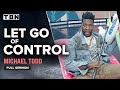 Michael Todd: Overcome the Spirit of Fear to Fulfill Your Purpose | FULL SERMON | TBN
