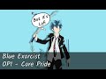 Blue exorcist op1  core pride but its lofi