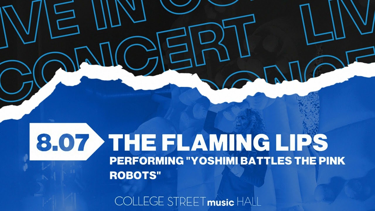 The Flaming Lips - Live at the College Street Music Hall in New Haven, CT (August 7, 2023)